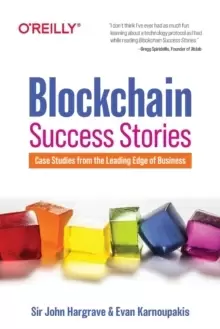 Image of Blockchain Success Stories : Case Studies from the Leading Edge of Business