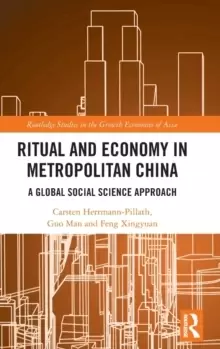 Image of Ritual and Economy in Metropolitan China : A Global Social Science Approach