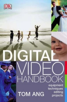 Image of Digital Video Handbook by Tom Ang Hardback