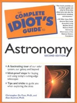 Image of The Complete Idiots Guide to Astronomy by Christopher De Pree Book