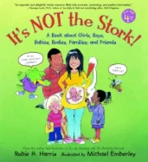 Image of its not the stork a book about girls boys babies bodies families and frien