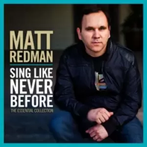 Image of Matt Redman - Sing Like Never Before: The Essential Collection CD Album - Used