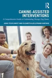 Image of Canine-Assisted Interventions A Comprehensive Guide to Credentialing Therapy Dog Teams