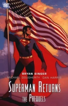 Image of Superman Returns by Bryan Singer and Michael Dougherty and Dan Harris and Jerry Siegel and Joe Shuster Paperback