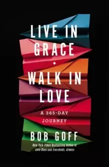 Image of Live in Grace, Walk in Love : A 365-Day Journey