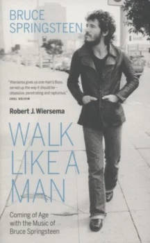 Image of Walk like a Man by Robert J Wiersema Paperback