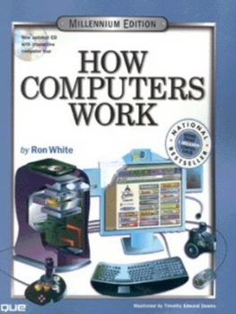 Image of How Computers Work by Ron White and Timothy Edward Downs and Stephen Adams Book