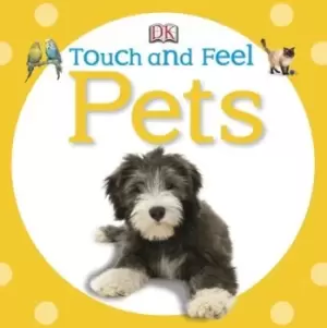 Image of Touch and Feel Pets by DK