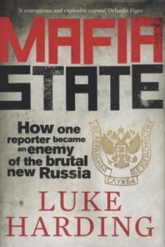 Image of Mafia State by Luke Harding Hardback