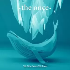 Image of We Win Some We Lose by The Once CD Album