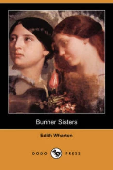 Image of Bunner Sisters dodo Press by Edith Wharton Paperback