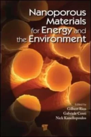 Image of Nanoporous materials for energy and the environment by Gilbert Rios