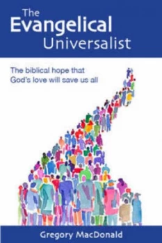 Image of The Evangelical Universalist by Gregory Macdonald Paperback