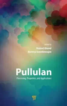 Image of PullulanProcessing Properties and Applications