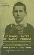 Image of magic lantern of marcel proust a critical study of remembrance of things pa
