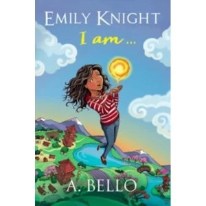 Image of Emily Knight I am