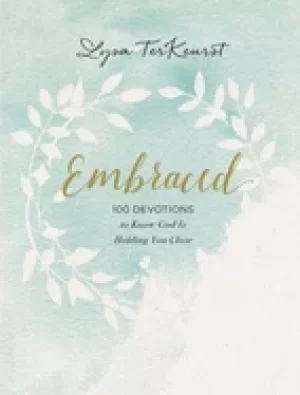 Image of embraced 100 devotions to know god is holding you close