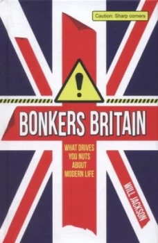 Image of Bonkers Britain by Will Jackson Hardback