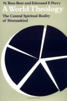 Image of A World Theology by N. Ross Reat Hardback