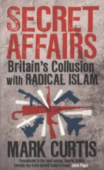 Image of Secret Affairs by Mark Curtis Paperback
