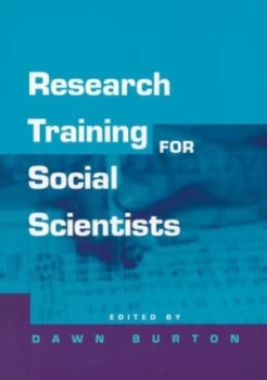 Image of Research Training for Social Scientists by Dawn Burton Book