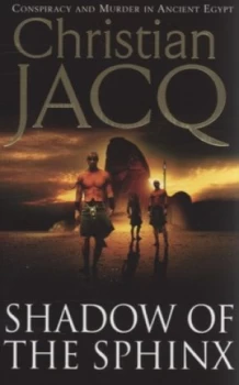 Image of Shadow of the Sphinx by Christian Jacq Paperback