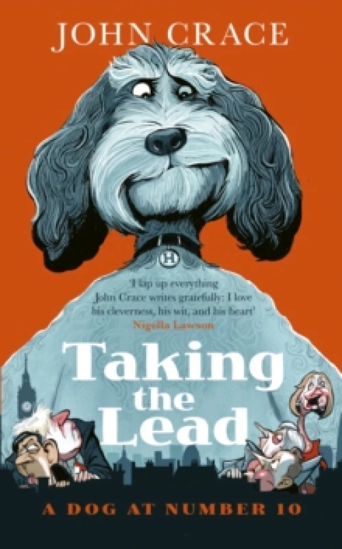 Image of Taking the Lead : A Dog at Number 10 Hardback