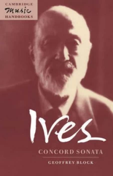 Image of Ives Concord Sonata by Geoffrey Block Paperback