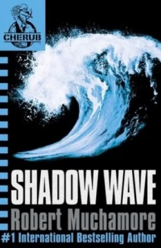 Image of Shadow Wave by Robert Muchamore Paperback