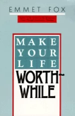 Image of make your life worthwhile