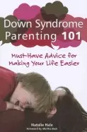 Image of down syndrome parenting 101 must have advice for making your life easier
