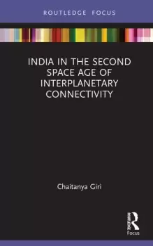 Image of India in the Second Space Age of Interplanetary Connectivity