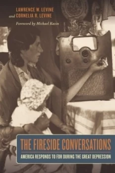 Image of The Fireside Conversations by Lawrence W. Levine Book