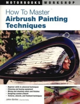 Image of How to Master Airbrush Painting Techniques by Joann Bortles Paperback