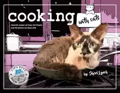 Image of cooking with cats favorite recipes of crazy cat people and felines we feast