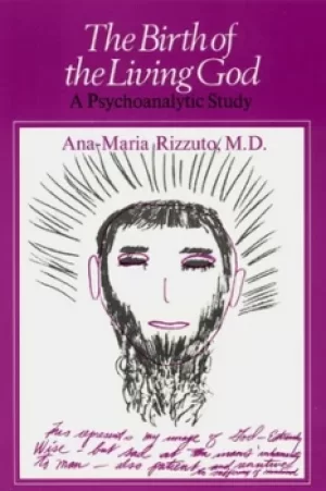 Image of The birth of the living god by Ana-Maria Rizzuto