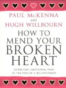 Image of How to Mend Your Broken Heart by Paul Mckenna Paperback