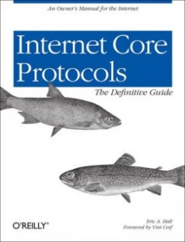 Image of Internet Core Protocols the Definitive Guide by Eric Hall Paperback