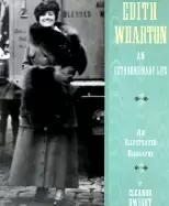 Image of edith wharton an extraordinary life an illustrated biography