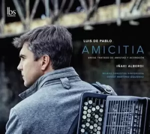 image of Luis De Pablo Amicitia Breve Tratado De Amistad Y Acordeon by Luis De Pablo CD Album