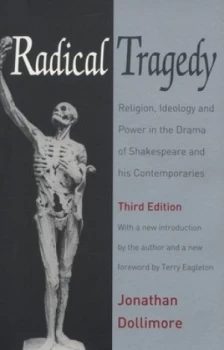Image of Radical Tragedy by Jonathan Dollimore Book