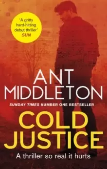 Image of Cold Justice : The Sunday Times bestselling thriller