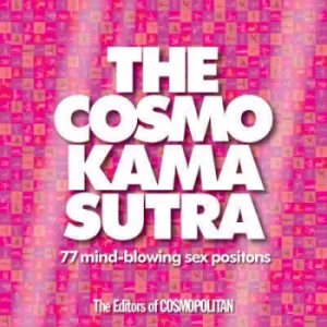 Image of The Cosmo Kama Sutra by The Editors of Cosmopolitan