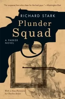 Image of Plunder Squad - A Parker Novel