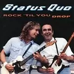 Image of Status Quo - Rock Til' You Drop (Box Set)