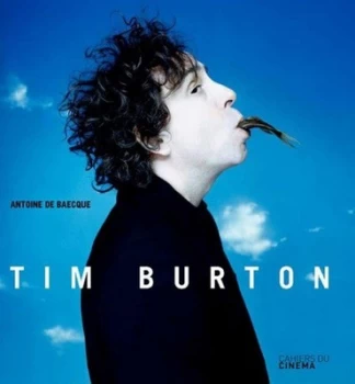 Image of Tim Burton by Antoine De Baecque Hardback