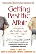 Image of getting past the affair a program to help you cope heal and move on togethe