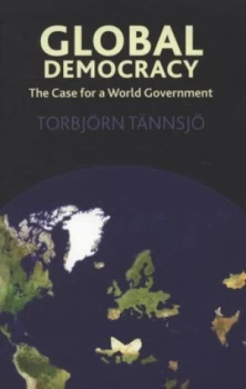 Image of Global Democracy by Torbjrn Tnnsj Paperback