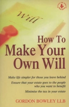 Image of How to Make Your Own Will by Gordon Bowley Book