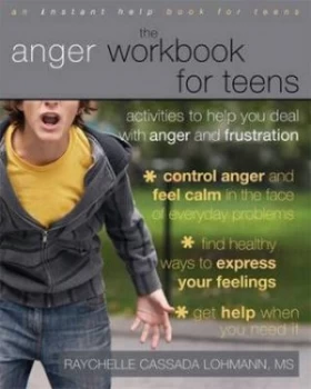 Image of The Anger Workbook for Teens by Raychelle Lohmann Paperback